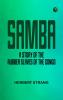 Samba: A Story of the Rubber Slaves of the Congo