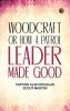Woodcraft  Or How a Patrol Leader Made Good