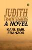 Judith Trachtenberg: A Novel