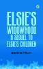 Elsie's Widowhood A Sequel to Elsie's Children
