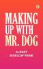 Making Up with Mr. Dog