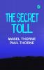 The Secret Toll