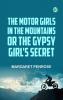 The Motor Girls in the Mountains or The Gypsy Girl's Secret