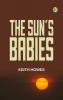 The Sun's Babies