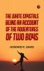 The White Crystals Being an Account of the Adventures of Two Boys