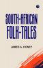 South-African Folk-Tales