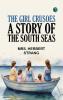 The Girl Crusoes: A Story of the South Seas