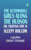 The Automobile Girls Along the Hudson; Or Fighting Fire in Sleepy Hollow