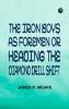 The Iron Boys as Foremen; or Heading the Diamond Drill Shift