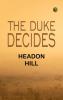 The Duke Decides
