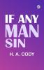 If Any Man Sin
