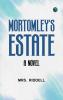 Mortomley's Estate A Novel