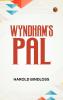 Wyndham's Pal