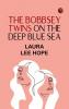 The Bobbsey Twins on the Deep Blue Sea