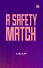 A Safety Match