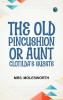 The Old Pincushion or Aunt Clotilda's Guests
