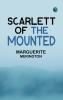 Scarlett of the Mounted