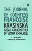THE JOURNAL OF COUNTESS FRANÇOISE KRASINSKA GREAT GRANDMOTHER OF VICTOR EMMANUEL