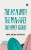 The Man with the Pan-Pipes and Other Stories