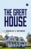 The Great House