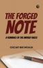 The Forged Note  A Romance of the Darker Races