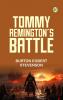 TOMMY REMINGTON'S BATTLE