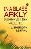IN A GLASS  ARKLY. IN THREE VOLUMES. VOL. II.