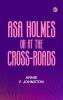 Asa Holmes or At the Cross-Roads