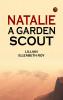 Natalie: A Garden Scout