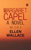 Margaret Capel  A Novel vol. 3 of 3