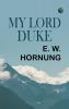 My Lord Duke