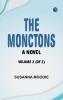 The Monctons: A Novel. Volume 2 (of 2)