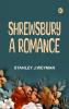 Shrewsbury A Romance