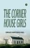 THE CORNER HOUSE GIRLS
