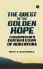 The Quest of the 'Golden Hope': A Seventeenth Century Story of Adventure