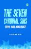 The Seven Cardinal Sins: Envy and Indolence