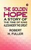 The Golden Hope: A Story of the Time of King Alexander the Great