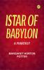 Istar of Babylon: A Phantasy