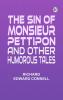 The Sin of Monsieur Pettipon and other humorous tales