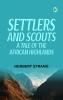 Settlers and Scouts A Tale of the African Highlands