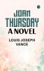 Joan Thursday: A Novel