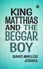 King Matthias and the Beggar Boy