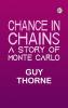 Chance in Chains: A Story of Monte Carlo