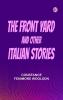The Front Yard and Other Italian Stories