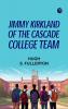 Jimmy Kirkland of the Cascade College Team