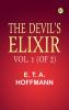 The Devil's Elixir Vol. 1 (of 2)