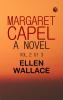 Margaret Capel  A Novel vol. 2 of 3