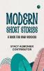 Modern Short Stories: A Book for High Schools