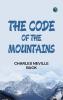 The Code of the Mountains