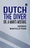 Dutch the Diver; Or A Man's Mistake